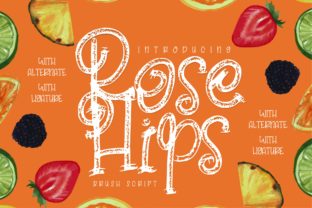 Rose Hips: A Hand-Brushed Typeface That Feels Like Someone Actually Wrote It