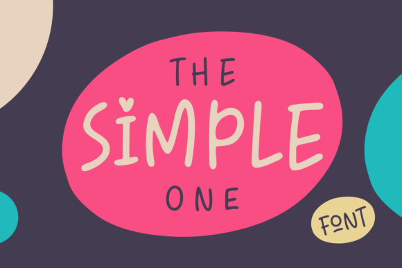 The Simple One: A Fun, Highly Legible Typeface